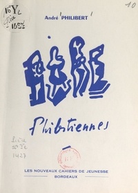 André Philibert - Philertiennes.