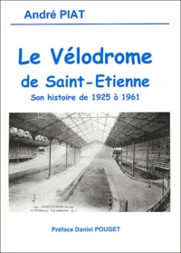 Le vélodrome de Saint-Etienne