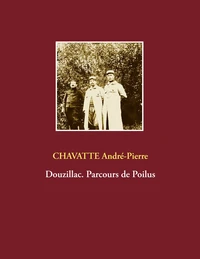 Douzillac. Parcours de poilus