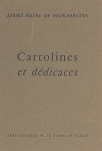 André Pieyre de Mandiargues - Cartolines et dédicaces, 1953-1960.