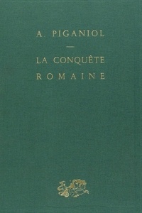 André Piganiol - La conquête romaine.