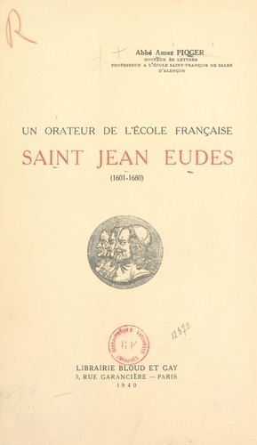 Un orateur de l'École française : Saint Jean Eude (1601-1690)