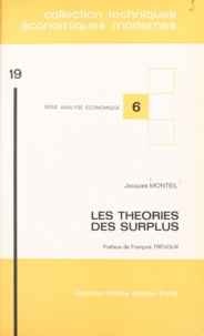 André Platier et Jacques Monteil - Les théories des surplus.