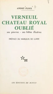 Verneuil (Oise), château royal oublié