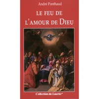 Le feu de l'amour de Dieu