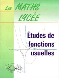 André Pressiat et Claude Chéry - Etudes de fonctions usuelles.