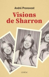 André Pronovost - Visions de sharron.