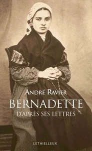 Bernadette d'après ses lettres