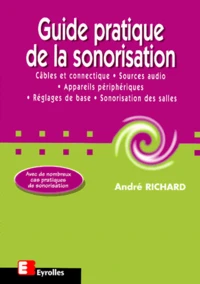Guide pratique de la sonorisation
