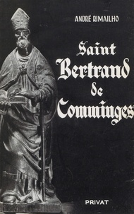 André Rimailho et Jacques Fauché - Saint Bertrand de Comminges.