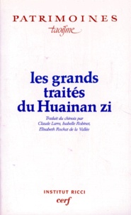 André Robinet - Les grands traités du Huainan zi.