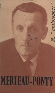 André Robinet - Merleau-Ponty.