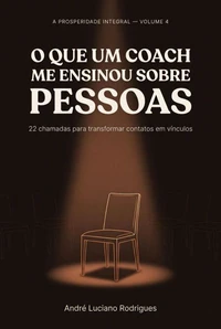 O que um Coach me ensinou sobre Pessoas