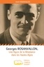 André Rosanvallon - Georges Rosanvallon - Une figure de la Résistance dans les Hautes-Alpes.