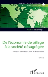 De l'économie de pillage à la société désagrégée