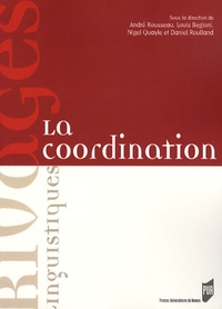 André Rousseau et Louis Begioni - La coordination.