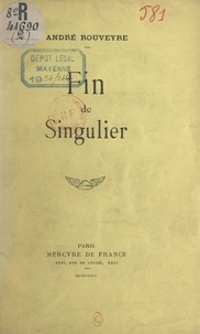 André Rouveyre et Alfred Valletie - Fin de singulier (3).