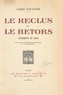 André Rouveyre - Le reclus et le retors : Gourmont et Gide - Avec 16 lithographies originales et un frontispice.
