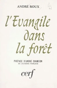 L'Évangile dans la forêt