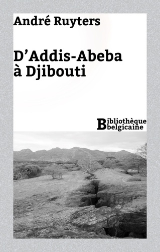 D’Addis-Abeba à Djibouti