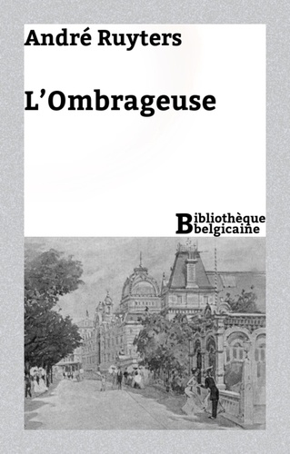 L’Ombrageuse
