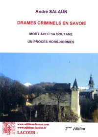 Drames criminels en Savoie