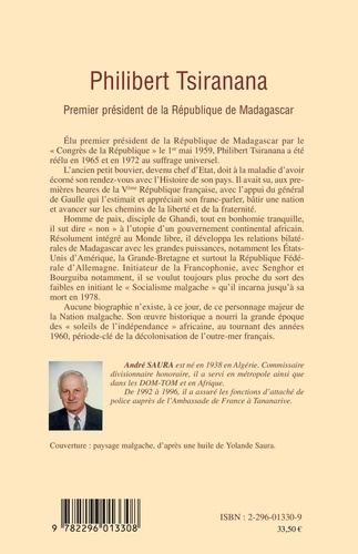 Philibert Tsiranana (1910-1978), premier président de la République de Madagascar.. vol 1, A l'ombre de de Gaulle