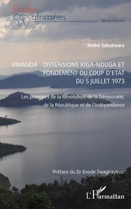 Rwanda : Dissensions Kiga-Nduga et fondement du coup d'Etat du 5 juillet 1973