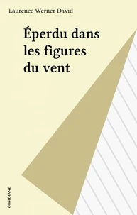 Éperdu par les figures du vent