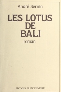 André Sernin - Les lotus de Bali.