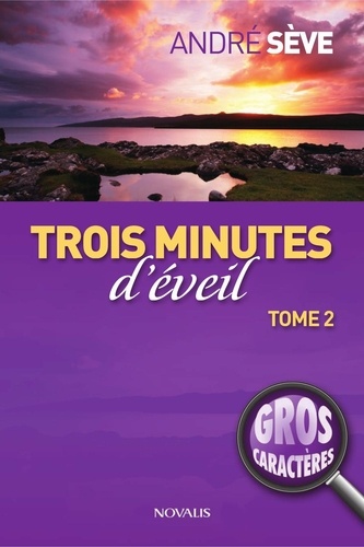 André Sève - Trois minutes d'éveil - Tome 2.