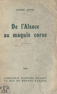 De l'Alsace au maquis corse