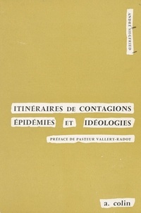 André Siegfried et Armand Colin - Itinéraires de contagions - Épidémies et idéologies.