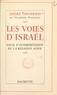 André Siegfried - Les voies d'Israël - Essai d'interprétation de la religion juive.