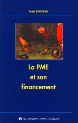 André Sigonney - La PME et son financement.