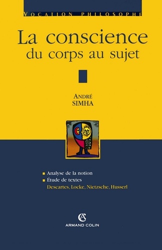 La conscience du corps au sujet. Descartes, Locke, Nietzsche, Husserl