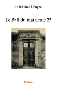 Le bail du matricule 25