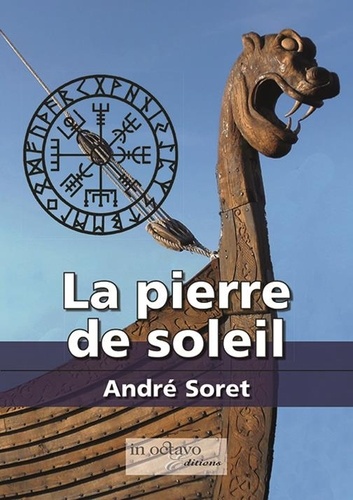 Andre Soret - La pierre de soleil.