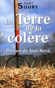 André Soury - La Terre de la colère.