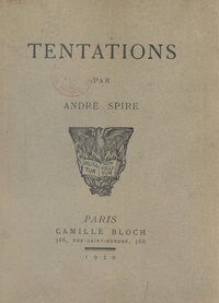 André Spire - Tentations.