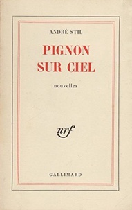 André Stil - Pignon sur ciel.