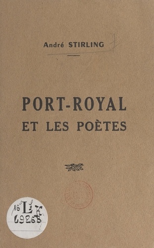 Port-Royal et les poètes. Conférence prononcée à Rolet, le 19 février 1952