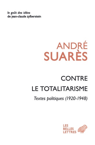 Contre le totalitarisme. Textes politiques (1920-1948)