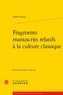 André Suarès - Fragments manuscrits relatifs à la culture classique.