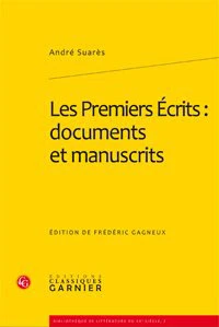 Les Premiers Ecrits : documents et manuscrits
