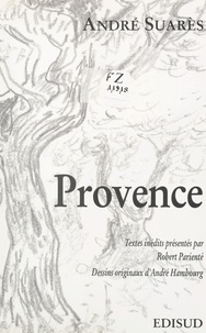 André Suarès et Robert Parienté - Provence.