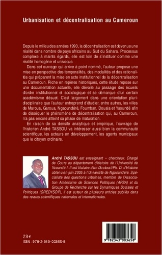 Urbanisation et décentralisation au Cameroun. Essai d'analyse historique de la gestion urbaine (1900-2012)