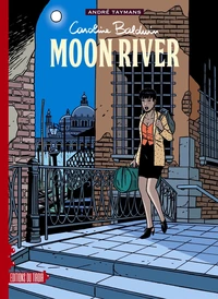 Caroline baldwin - t1 - moon river