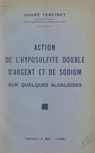 Action de l'hyposulfite double d'argent et de sodium sur quelques alcaloïdes
