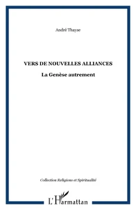 Vers de nouvelles alliances